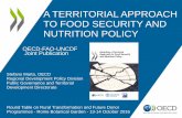 A Territorial Approach to Food Security and … TERRITORIAL APPROACH TO FOOD SECURITY AND NUTRITION POLICY Stefano Marta, OECD Regional Development Policy Division Public Governance