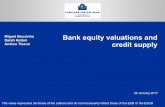 Bank equity valuations and - Oesterreichische Nationalbank8c763811-e482-4993-9c3... · •Turbulence in bank equity valuations, and resulting changes in their cost of equity (COE),