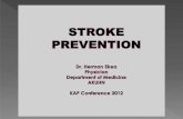 Modifiable - kapkenya.orgkapkenya.org/repository/CPDs/Conferences/Annual2012/Stroke Prevention.pdf · Diabetes and Stroke Prevention •Kenyan prevalence of DM 3.9% (2-12%) •The