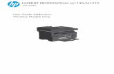 User Guide Addendum Wireless Models Onlyh10032. · HP LaserJet Professional M1130/M1210 MFP series User Guide Addendum (wireless models only) Use this addendum in conjunction with