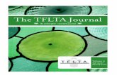 Fall 2011/Spring 2012 - TFLTA · The TFLTA Journal 1 Fall 2011/Spring 2012 Message From the Editor _____ The Fall 2011/Spring 2012 issue of the peer-reviewed, online TFLTA Journal