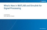 What’s New in MATLAB and Simulink for - matlabexpo.com · What’s New in MATLAB and Simulink for Signal Processing Jonas Rutström Senior Application Engineer. 2 So, what’s new?