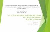 Economic diversification for a green and climate ... 2 session 7 Sao... · Economic diversification for a green and climate compatible development: The Case of Mauritius Riad Sultan