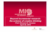 Beyond incremental research: the science of creative thinking · Beyond incremental research: the science of creative thinking ... Figure 5 Computerisable vs. Creative, US ... Corazza
