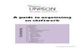 A guide to negotiating on shiftwork - UNISON - … guide to negotiating on shiftwork 1. Introduction 2. Shift systems 3. Payments 3.1 Shift premia 3.2 Overtime 3.3 Standby and call-out