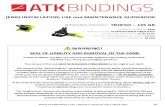 WARNING! | PROUDLY MADE IN ITALY SINCE 2007 21 PROUDLY MADE IN ITALY SINCE 2007 Thank you for choosing ATK BINDINGS®! ATK…