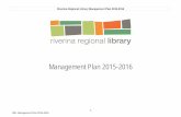 Management Plan 2015-2016 - rrl.nsw.gov.au · Riverina Regional Library Management Plan 2015-2016 1 RRL Management Plan 2015-2016 . Management Plan 2015-2016