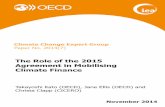 The Role of the 2015 Agreement in Mobilising Climate Finance ilibrary WP 2014(7).pdf · The Role of the 2015 Agreement in Mobilising Climate Finance Takayoshi Kato (OECD), Jane Ellis