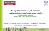 Competitiveness for job creation -Afghanistan … Development model –chain and doughnut Inputs Production & post-harvest Transport & delivery Rules Support functions ...