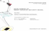 DEVELOPMENT OF SMART INDUSTRY MATURITY ... - essay… · master graduation thesis document number : dpm -1456 2017.09.19 development of smart industry maturity model hai zhu faculty