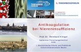 Antikoagulation bei Niereninsuffizienz - thromboseforum.info · 13-11-2014 · Patients with CKD are less likely to receive proper treatment for ACS (e.g. angiography, angioplasty,