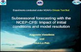 Subseasonal forecasting with the NCEP-CFS: Impact of ... · Augustin Vintzileos and Hua-Lu Pan EMC/NCEP/NWS/NOAA Experiments conducted under NOAA’s Climate Test Bed Subseasonal