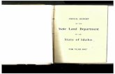 j ANNUAL REPORT Of TilE State Land Department Of THE FOR ... · ii TWIN FALLS, IDAHO Nov. 7th, 1907 991 r19 A i ne carey tict In compliance with theStatutes of State of Idaho, all