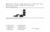 Directions for Use - Welch Allyn 719 Series Lithium Ion ... · Welch Allyn 719 Series Lithium Ion Handle and USB Charging Accessory Directions for use