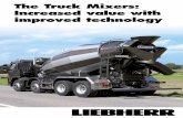 The Truck Mixers: Increased value with improved technology · the design phase of the truck mixer. Furthermore, there is a multitude of options available, such as covers or a second