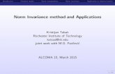 Norm Invariance method and Applicationsalcoma15.uni-bayreuth.de/files/slides/contributed/tabak.pdfK. Tabak IntroductionClassical resultsSome computationsNorm invarianceApplication