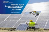 Taxes and incentives for renewable energy - assets.kpmg · or net billing policies, green banks and green bonds represent other options that are gaining support from policymakers.