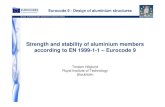 Strength and stability of aluminium members according to ... · Brussels, 18-20 February 2008 – Dissemination of information workshop 1 EUROCODES Background and Applications Eurocode