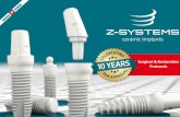 Surgical & Restorative Protocols - zsystems.com · wax-ups, digital workup, surgical guides, CAD tooth design and implant positioning workup, and guided surgery stent and drill kit.