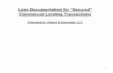 Loan Documentation for “Secured” - icba.org · Author/Lecturer DAVID L. OSBURN, MBA, CCRA David Osburn is the founder of Osburn & Associates, LLC that specializes in providing
