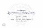 Meeting with Commission on Intellectual Property Rights ... · Eliminate Kala Azar 2010 Eliminate Leprosy 2005 Eradicate Polio and Yaws 2005. Indian Council of Medical Research ...