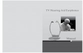TV Hearing Aid Earphones - Jaycar battery recharging current 125 5mA Transmission distance 10M No signal standby time ± ± ± ± ≥ ≥ ≤ ± ≥ 12 hours for TV hearing aid function,