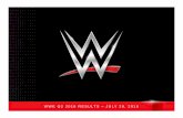 WWE Q2 2016 RESULTS – JULY 28, 2016/media/Files/W/WWE/documents/...Transitioned SmackDown to a live format, and Completed the first exclusive content agreement in China 2016 Q2: