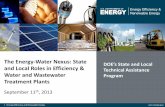 The Energy-Water Nexus: State and Local Roles in ... · Water and Wastewater Treatment Plants September 11th, 2013 ... The Energy-Water Nexus: State and Local Roles in Efficiency