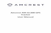 Amcrest AM-GL300 GPS Tracker User ManualGPS+(AM...4 Welcome Thank you for purchasing the Amcrest AM-GL300 Real-time GPS Tracker! This user manual is designed to be a reference tool