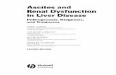 Ascites and Renal Dysfunction in Liver Disease fileAscites and Renal Dysfunction in Liver Disease Pathogenesis, Diagnosis, and Treatment PERE GINÈS Consultant in Hepatology, Associate