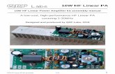 10W HF Linear PA - qrp-labs.com · 10W HF Linear Power Amplifier kit assembly manual A low-cost, high-performance HF Linear PA covering 2-30MHz ... • Standard 50-ohm input and output