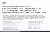 Tipifarnib in Relapsed or Refractory Angioimmunoblastic T ... · ― Antitumor activity (PR, SD) observed in AITL and PTCL- NOS pts with high levels of tumor CXCL12 gene expression