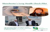 Manchester's Lung Health Check Pilot report · The Lung Health Check was based in supermarket car parks with a one-stop shop design to make taking part as easy and convenient as possible.