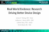 Real World Evidence: Research Driving Better Device Design · Effective clinical care CDS trivial pursuit Population health Resource consumption focus Bending healthcare cost curve