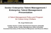 Senior Enterprise Talent Management / Enterprise Talent … Employees/SETM-ETM... · AMERICA’S ARMY: THE STRENGTH OF THE NATION AMERICA’S ARMY: THE STRENGTH OF THE NATION Senior