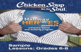 Sample Lessons: Grades 6-8 - downloads.chickensoup.com · GRADES 6-8 Sample Lessons Chicken Soup for the Soul, llc Cos Cob, ct CSS Boniuk