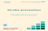 Information about how you can decrease your risk of stroke · Information about how you can decrease your risk of stroke NIHR CLAHRC for Northwest London Produced in collaboration