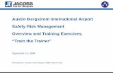 Austin Bergstrom International Airport Safety Risk ... · Austin Bergstrom International Airport Safety Risk Management ... No Flagman : 2; ... Safety Risk Management Overview and