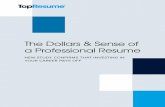 The Dollars & Sense of a Professional ResumeResume+Value+Study.pdf · 13 2. Balances visual elements Resumes should be formatted to be visually appealing, striking a balance between