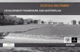 DEVELOPMENT FRAMEWORK AND MASTERPLAN · The Oldford Development Framework and Masterplan was produced prior to the adoption of the Aberdeen Local Development Plan 2017, however its