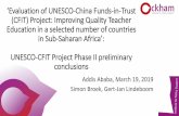 ‘Evaluation of UNESCO-China Funds-in-Trust … of the evaluation Main purpose of the evaluation: “to assess the quality of its implementation and its contribution to the objectives
