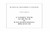 COMPUTER SCIENCE ENGINEERING BRANCH · 3/11/2009 · SYLLABUS COMPUTER SCIENCE & ENGINEERING ... F R306 Logic System Design 3 1 - 50 100 ... 2 1 - 3 50 100 ...