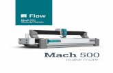 Mach 500 Waterjet Series · Experience a new level of uptime and productivity with the Mach 500, your total cutting solution. Combining unmatched accuracy with the fastest acceleration
