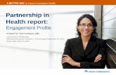Partnership in Health report - Kaiser Permanente · category compared to the Kaiser Permanente adjusted regional average. Outpatient visits, nurse advice, secure messaging, filling