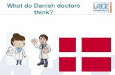 What do Danish doctors think? - selskaberne.dk · Urologi. UNHAPPY SPECIALITES ... Patologisk anatomi og cytologi. Reumatologi. Kirurgi. Diagnostisk radiologi. pathology . rheumatology.