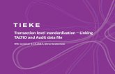 Transaction level standardization Linking TALTIO and Audit ...conference.rte.fi/wp-content/uploads/2016/12/Koskentalo.pdf · Transaction level standardization –Linking TALTIO and