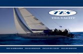 TES-YACHTtes-yacht.ca/files/TES_Boat_Flyer_RS.pdf · TES 28 Magnam has all features from other TES boats and new and proven solutions were added. She combines the ... 2/1/2010 4:43:10