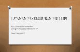 LAYANAN PENELUSURAN PDII-LIPI - ocw.upj.ac.id fileJurnal ilmiah yang terbit di Indonesia Sampai Januari 2015 lebih dari 7.000 jurnal ilmiah yang diterbitkan dan kurang dari 4.000 jurnal