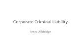 Corporate Criminal Liability - KPK · 2. If corporate criminal liability bad … Disadvantages 1. Very difficult to prove guilt especially where crime requires specific mens rea.