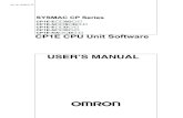 SYSMAC CP Series CP1E CPU Unit Software USER'S MANUAL · Thank you for purchasing a SYSMAC CP-series CP1E Programmable Controller. ... CP1E CPU Unit Software User’s Manual ... 5